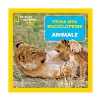 Animale. Prima mea enciclopedie. National Geographic - Hardcover - ***