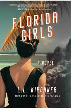Florida Girls, A Novel