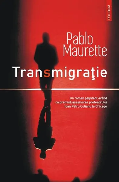 Transmigrație - Paperback brosat - Pablo Maurette