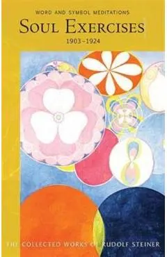 Soul Exercises: Word and Symbol Meditations, 1903-1924 (Cw 267)