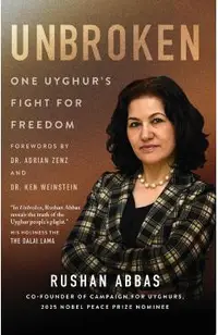 Unbroken: One Uyghur's Fight for Freedom