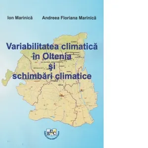 Variabilitatea climatica in Oltenia si schimbari climatice
