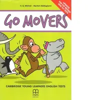 Go Movers, Student s book - Cambridge Young Learners English Tests + CD (Updated for the revised 2018 YLE tests)