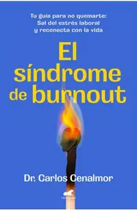 El Síndrome de Burnout/ Burnout Syndrome