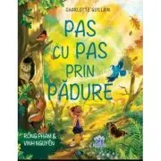Pas cu pas prin padure