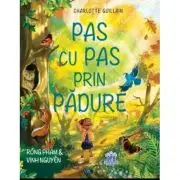 Pas cu pas prin padure