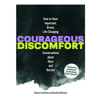 Courageous Discomfort