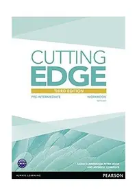 Cutting Edge A2+, Pre-Intermediate level, 3rd Edition, Workbook with Key - Paperback brosat - Antony Cosgrove, Peter Moor, Sarah Cunningham
