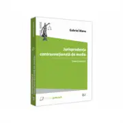 Jurisprudenta contraventionala de mediu. Teorie si practica
