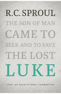 Luke: An Expositional Commentary