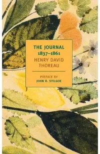 The Journal of Henry David Thoreau, 1837-1861