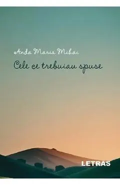 Cele ce trebuiau spuse