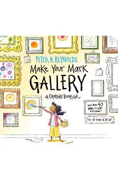 Make Your Mark Gallery: A Coloring Book-Ish