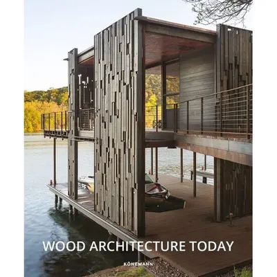 Konemann: Wood & Architecture Today