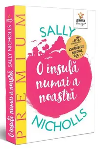 O insulă numai a noastră - Paperback - Sally Nicholls