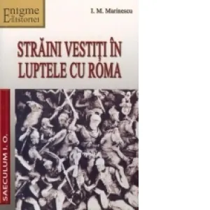 Straini vestiti in luptele cu Roma. Portrete istorice