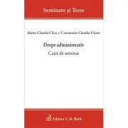 Drept administrativ. Caiet de seminar