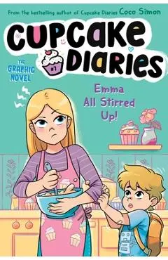 Emma All Stirred Up! the Graphic Novel