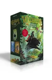 The Wilderlore Paperback Collection (Boxed Set): The Accidental Apprentice; The Weeping Tide; The Ever Storms