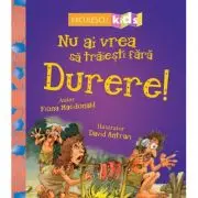 Nu ai vrea sa traiesti fara. DURERE!