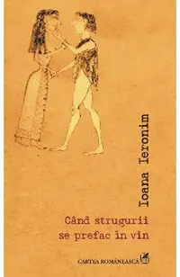 eBook Cand strugurii se prefac in vin