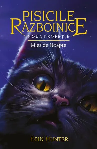 Pisicile războinice. Noua profeție. Miez de noapte (Vol.7) - Paperback brosat - Erin Hunter
