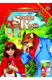 Scufita Rosie. Carte de colorat cu povesti si abtibilduri