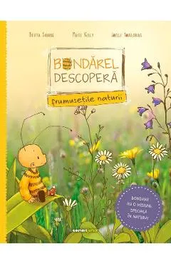 Bondarel descopera frumusetile naturii