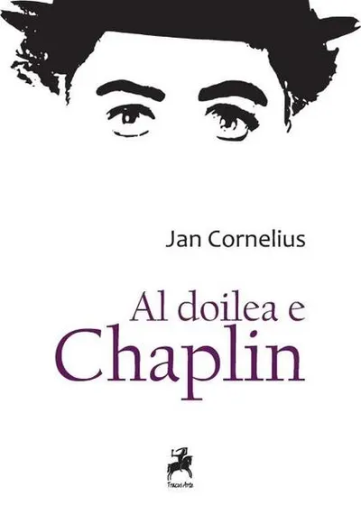 Al Doilea e Chaplin - Paperback - Jan Cornelius