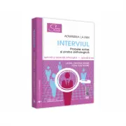 Admiterea la INM – Interviul. Probele scrise si proba psihologica. Editia a IV-a, revazuta si adaugita