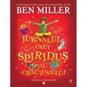 Jurnalul unui spiridus al Craciunului. Cronicile spiridusilor volumul 1