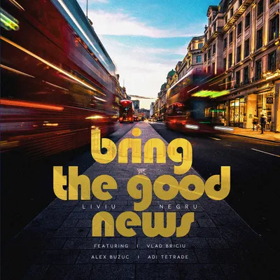 Bring The Good News