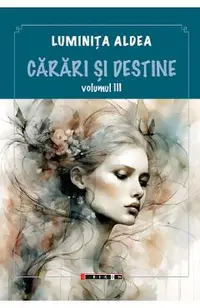 Carari si destine Vol.3
