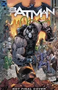 Batman Volume 12: City of Bane Part 1