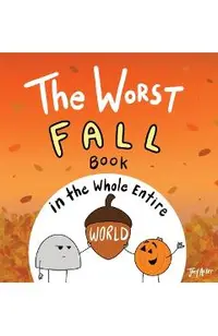 The Worst Fall Book in the Whole Entire World
