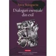 Dialoguri esentiale din exil