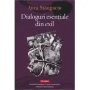 Dialoguri esentiale din exil