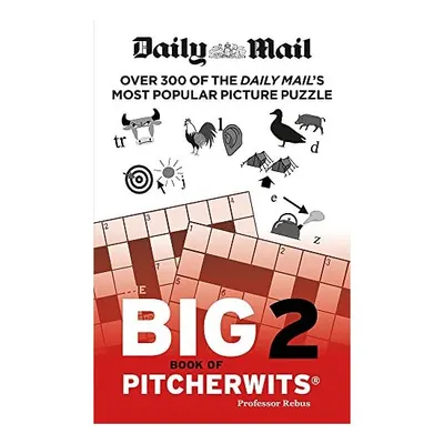 Daily Mail Big Book of Pitcherwits 2, The Daily Mail DMG Media Ltd, Daily Mail