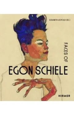 The Faces of Egon Schiele: Self-Portraits