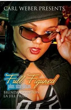 Full Figured: Carl Weber Presents