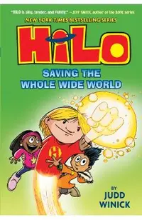 Hilo: Saving the Whole Wide World