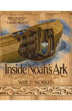 Inside Noah's Ark: Why It Worked