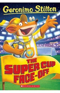 The Super Cup Face-Off (Geronimo Stilton #81)