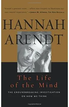 Life of the Mind: One/Thinking, Two/Willing
