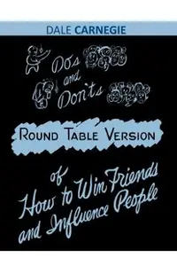 Do's and Don'ts of How to Win Friends and Influence People