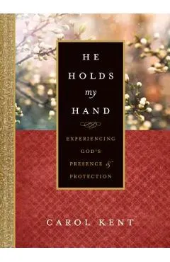 He Holds My Hand: Experiencing God's Presence and Protection