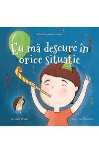 Mantre pentru copii. Eu ma descurc in orice situatie