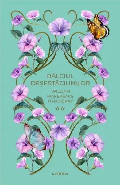 Bâlciul deșertăciunilor II (Vol. 39) - Hardcover - William Makepeace Thackeray