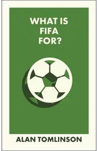 What Is Fifa For?