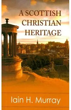 A Scottish Christian Heritage